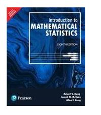 Introduction to Mathematical Statistics, 8e 